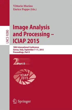 Puppo / Murino |  Image Analysis and Processing - ICIAP 2015 | Buch |  Sack Fachmedien