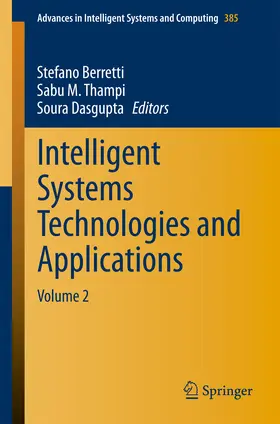 Berretti / Thampi / Dasgupta |  Intelligent Systems Technologies and Applications | eBook | Sack Fachmedien
