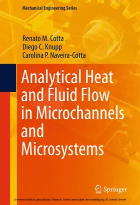 Cotta / Knupp / Naveira-Cotta |  Analytical Heat and Fluid Flow in Microchannels and Microsystems | eBook | Sack Fachmedien