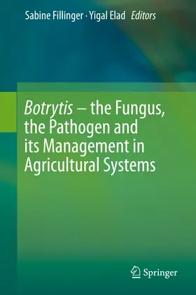 Fillinger / Elad | Botrytis – the Fungus, the Pathogen and its Management in Agricultural Systems | E-Book | sack.de