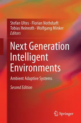 Ultes / Minker / Nothdurft |  Next Generation Intelligent Environments | Buch |  Sack Fachmedien