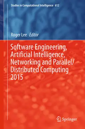 Lee |  Software Engineering, Artificial Intelligence, Networking and Parallel/Distributed Computing 2015 | eBook | Sack Fachmedien