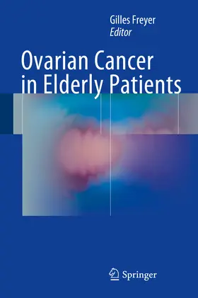 Freyer | Ovarian Cancer in Elderly Patients | E-Book | sack.de