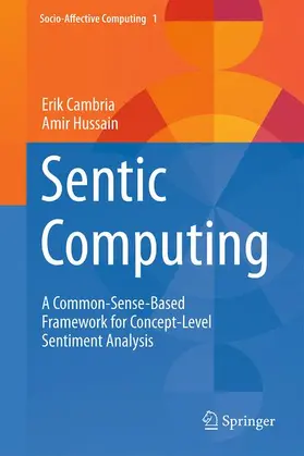 Hussain / Cambria |  Sentic Computing | Buch |  Sack Fachmedien