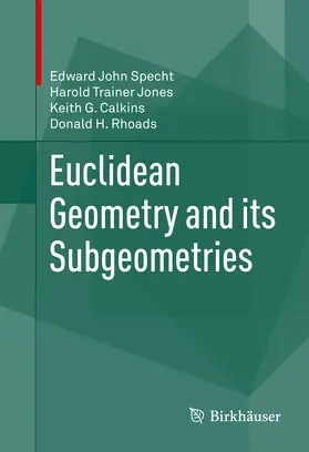 Specht / Jones / Calkins | Euclidean Geometry and its Subgeometries | E-Book | sack.de
