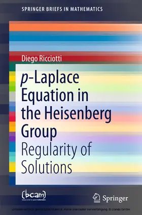 Ricciotti |  p-Laplace Equation in the Heisenberg Group | eBook | Sack Fachmedien
