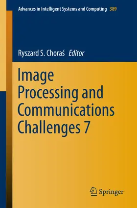 Choras / Choras | Image Processing and Communications Challenges 7 | E-Book | sack.de