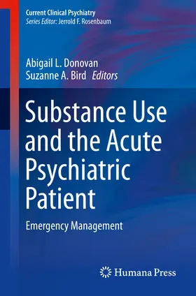 Donovan / Bird |  Substance Use and the Acute Psychiatric Patient | eBook | Sack Fachmedien