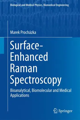 Prochazka | Surface-Enhanced Raman Spectroscopy | Buch | 978-3-319-23990-3 | sack.de