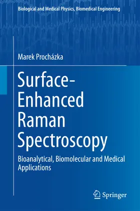 Prochazka / Procházka |  Surface-Enhanced Raman Spectroscopy | eBook | Sack Fachmedien