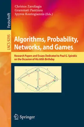Zaroliagis / Pantziou / Kontogiannis |  Algorithms, Probability, Networks, and Games | eBook | Sack Fachmedien