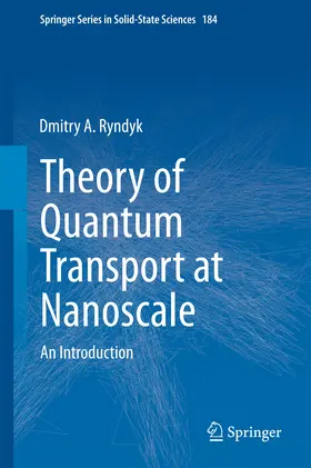Ryndyk |  Theory of Quantum Transport at Nanoscale | eBook | Sack Fachmedien