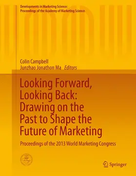 Ma / Campbell |  Looking Forward, Looking Back: Drawing on the Past to Shape the Future of Marketing | Buch |  Sack Fachmedien