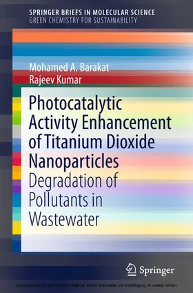A. Barakat / Kumar |  Photocatalytic Activity Enhancement of Titanium Dioxide Nanoparticles | eBook | Sack Fachmedien
