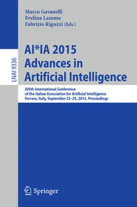 Gavanelli / Lamma / Riguzzi |  AI*IA 2015 Advances in Artificial Intelligence | eBook | Sack Fachmedien