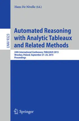 De Nivelle |  Automated Reasoning with Analytic Tableaux and Related Methods | eBook | Sack Fachmedien