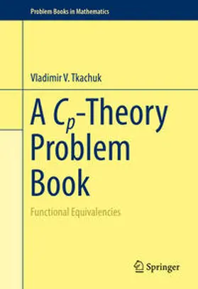 Tkachuk |  A Cp-Theory Problem Book | eBook | Sack Fachmedien