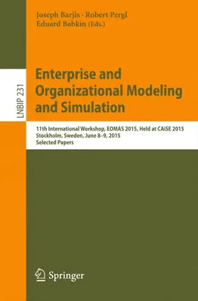 Barjis / Babkin / Pergl |  Enterprise and Organizational Modeling and Simulation | Buch |  Sack Fachmedien