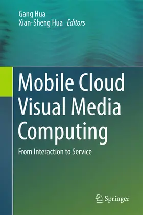 Hua |  Mobile Cloud Visual Media Computing | eBook | Sack Fachmedien
