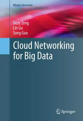 Zeng / Gu / Guo | Cloud Networking for Big Data | E-Book | sack.de