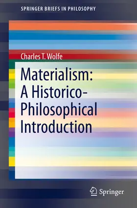 Wolfe |  Materialism: A Historico-Philosophical Introduction | eBook | Sack Fachmedien