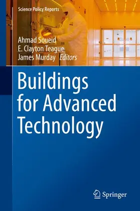 Soueid / Murday / Teague |  Buildings for Advanced Technology | Buch |  Sack Fachmedien