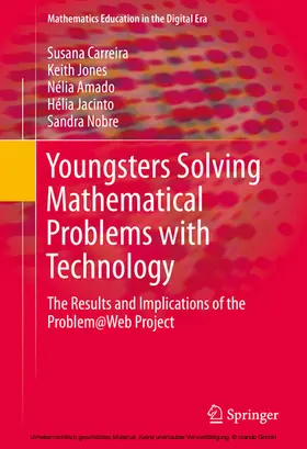 Carreira / Jones / Amado |  Youngsters Solving Mathematical Problems with Technology | eBook | Sack Fachmedien