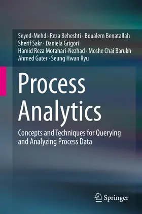 Beheshti / Benatallah / Sakr |  Process Analytics | eBook | Sack Fachmedien