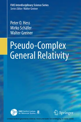 Hess / Schäfer / Greiner |  Pseudo-Complex General Relativity | eBook | Sack Fachmedien