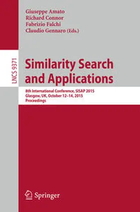 Amato / Connor / Falchi | Similarity Search and Applications | E-Book | sack.de