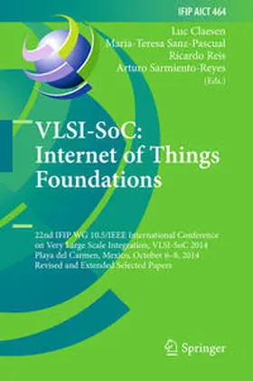 Claesen / Sanz-Pascual / Reis |  VLSI-SoC: Internet of Things Foundations | eBook | Sack Fachmedien