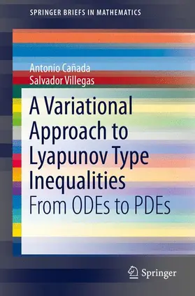 Villegas / Cañada | A Variational Approach to Lyapunov Type Inequalities | Buch | 978-3-319-25287-2 | sack.de