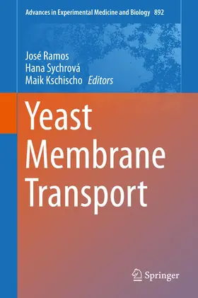 Ramos / Kschischo / Sychrová |  Yeast Membrane Transport | Buch |  Sack Fachmedien