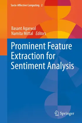 Mittal / Agarwal | Prominent Feature Extraction for Sentiment Analysis | Buch | 978-3-319-25341-1 | sack.de