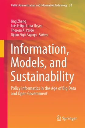 Zhang / Sayogo / Luna-Reyes |  Information, Models, and Sustainability | Buch |  Sack Fachmedien
