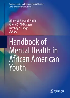Breland-Noble / Al-Mateen / Singh |  Handbook of Mental Health in African American Youth | eBook | Sack Fachmedien