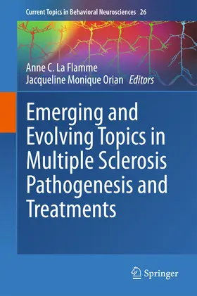 La Flamme / Orian | Emerging and Evolving Topics in Multiple Sclerosis Pathogenesis and Treatments | E-Book | sack.de