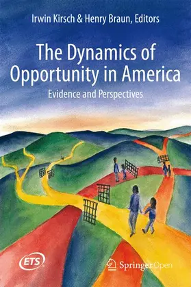 Braun / Kirsch |  The Dynamics of Opportunity in America | Buch |  Sack Fachmedien