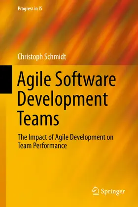 Schmidt |  Agile Software Development Teams | eBook | Sack Fachmedien