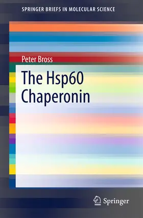 Bross |  The Hsp60 Chaperonin | eBook | Sack Fachmedien