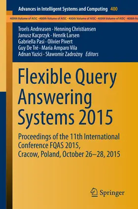 Andreasen / Christiansen / Zadrozny |  Flexible Query Answering Systems 2015 | eBook | Sack Fachmedien