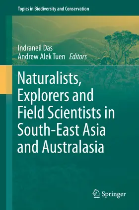 Das / Tuen |  Naturalists, Explorers and Field Scientists in South-East Asia and Australasia | eBook | Sack Fachmedien