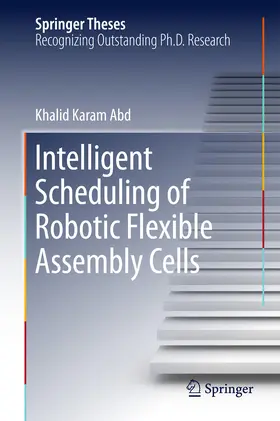 Abd | Intelligent Scheduling of Robotic Flexible Assembly Cells | E-Book | www2.sack.de