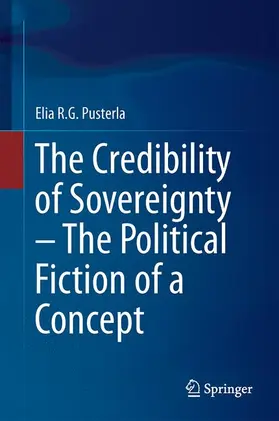 Pusterla |  The Credibility of Sovereignty - The Political Fiction of a Concept | Buch |  Sack Fachmedien