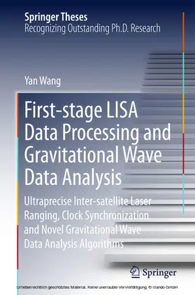 Wang | First-stage LISA Data Processing and Gravitational Wave Data Analysis | E-Book | sack.de