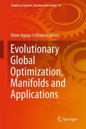 Aguiar e Oliveira Junior | Evolutionary Global Optimization, Manifolds and Applications | E-Book | sack.de