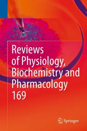 Nilius / Gudermann / Jahn |  Reviews of Physiology, Biochemistry and Pharmacology Vol. 169 | Buch |  Sack Fachmedien