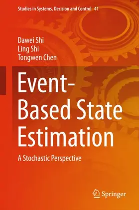 Shi / Chen |  Event-Based State Estimation | Buch |  Sack Fachmedien
