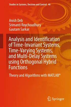 Deb / Roychoudhury / Sarkar | Analysis and Identification of Time-Invariant Systems, Time-Varying Systems, and Multi-Delay Systems using Orthogonal Hybrid Functions | E-Book | sack.de