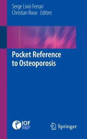 Roux / Ferrari | Pocket Reference to Osteoporosis | Buch | 978-3-319-26755-5 | sack.de